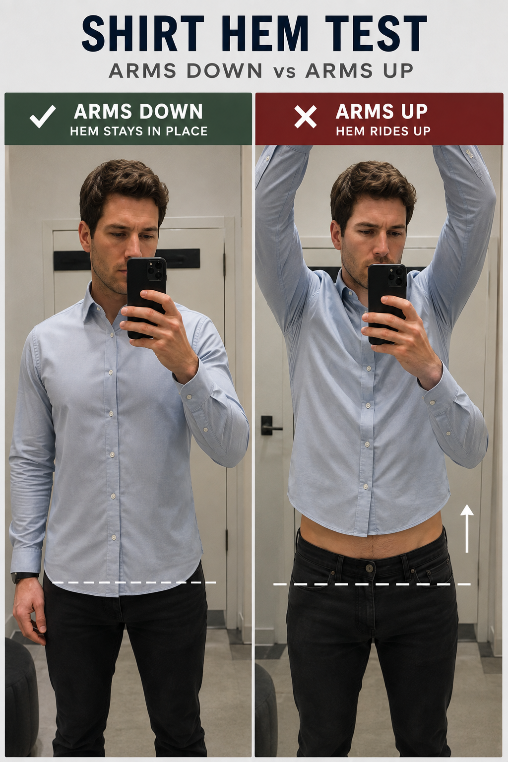 Two mirror photos showing a shirt hem staying in place and a shirt hem riding up when arms are raised